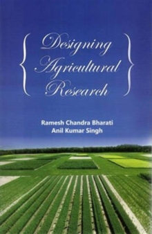 Designing Agricultural Research, Hardback Book Designing Agricultural Research, Hardback Book