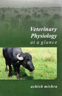 Veterinary Physiology at a Glance, Hardback Book Veterinary Physiology at a Glance, Hardback Book