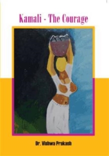 Kamali: The Courage, Paperback Book Kamali: The Courage, Paperback Book