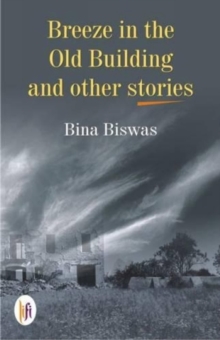 Breeze in the Old Building and Other Stories, Paperback / softback Book Breeze in the Old Building and Other Stories, Paperback / softback Book