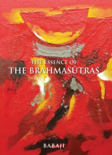 Essence Of The Brahmasutras