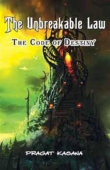 The Unbreakable Law The Code of Destiny, Paperback Book The Unbreakable Law The Code of Destiny, Paperback Book