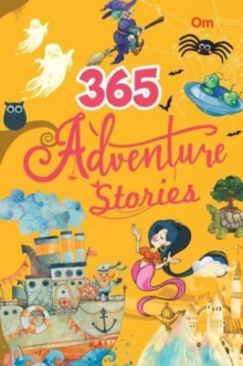 365 Adventure Stories, Hardback Book 365 Adventure Stories, Hardback Book
