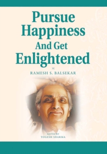 Pursue Happiness and Get Enlightened