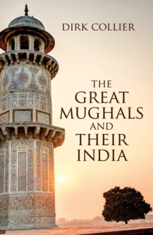 Great Mughals and their India