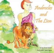 Androcles and the Lion : Story Book, Paperback / softback Book Androcles and the Lion : Story Book, Paperback / softback Book