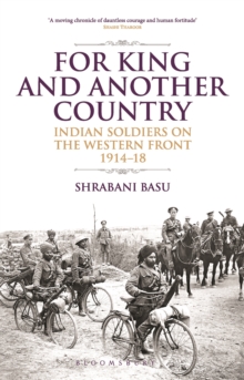 For King and Another Country : Indian Soldiers on the Western Front, 1914-18