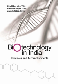 Biotechnology in India : Initiatives and Accomplishments, Hardback Book Biotechnology in India : Initiatives and Accomplishments, Hardback Book