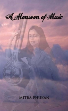 A Monsoon of Music, Hardback Book A Monsoon of Music, Hardback Book