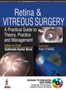 Retina & Vitreous Surgery : A Practical Guide to Theory, Practice and Management, Hardback Book Retina & Vitreous Surgery : A Practical Guide to Theory, Practice and Management, Hardback Book