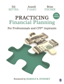 Practicing Financial Planning : For Professionals and CFP (R) Aspirants, Paperback / softback Book Practicing Financial Planning : For Professionals and CFP (R) Aspirants, Paperback / softback Book