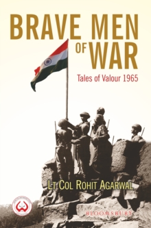 Brave Men of War : Tales of Valour 1965