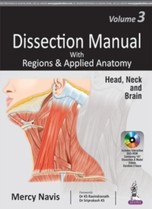 Dissection Manual with Regions & Applied Anatomy : Volume 3: Head, Neck and Brain, Paperback / softback Book Dissection Manual with Regions & Applied Anatomy : Volume 3: Head, Neck and Brain, Paperback / softback Book