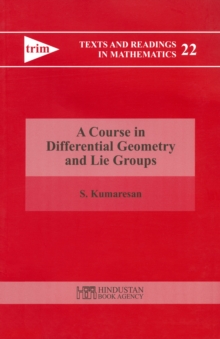 A Course in Differential Geometry and Lie Groups