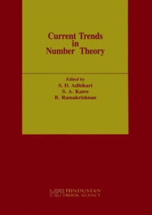 Current Trends in Number Theory