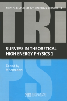 Surveys in theoretical high energy physics 1 : Lecture Notes from SERC Schools