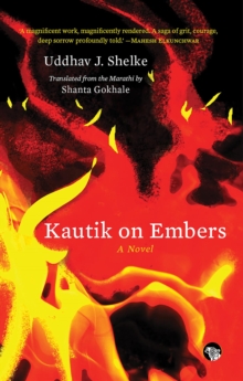 Kautik on Embers : A Novel