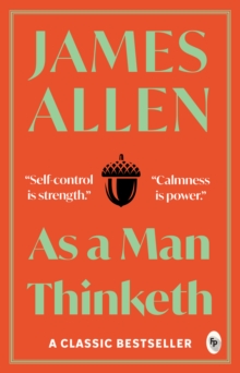 As a man thinketh, Paperback / softback Book As a man thinketh, Paperback / softback Book