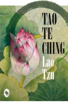 Tao te ching, Paperback / softback Book Tao te ching, Paperback / softback Book