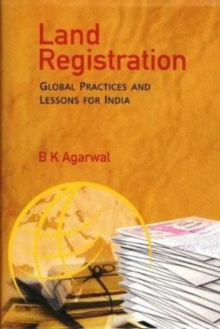 Land Registration : Global Practices and Lessons for India