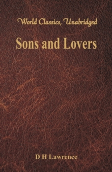 Sons and Lovers, Paperback / softback Book Sons and Lovers, Paperback / softback Book