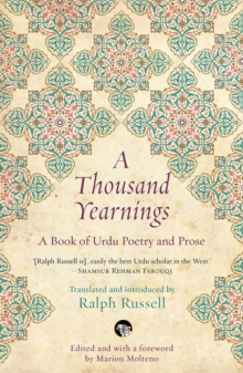 A Thousand Yearnings : A Book of Urdu Poetry and Prose