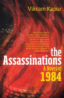 The Assassinations : A Novel of 1984