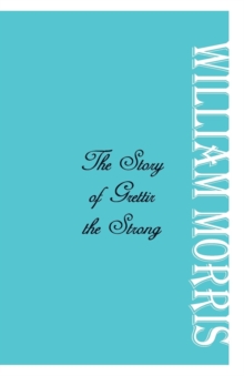 The Story of Grettir the Strong