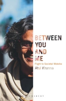 Between You and Me : Flight to Societal Moksha