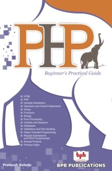 PHP BEGINNER'S PRACTICAL GUIDE