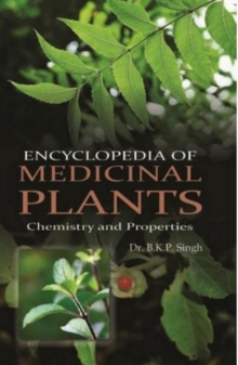 Encyclopedia of Medicinal Plants Chemistry and Properties