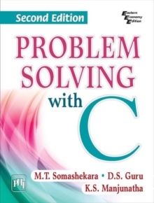 Problem Solving with C, Paperback / softback Book Problem Solving with C, Paperback / softback Book