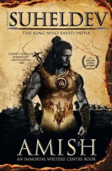 Legend of Suheldev : The King Who Saved India