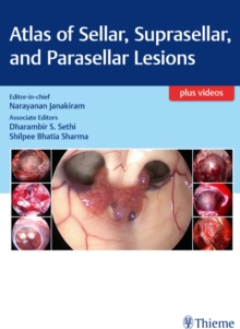 Atlas of Sellar, Suprasellar, and Parasellar Lesions