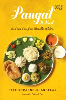 Pangat, a Feast : Food and Lore from Marathi Kitchens