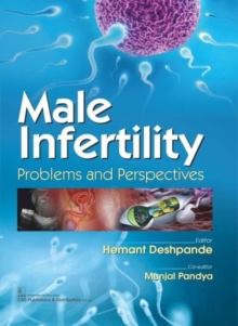 Male Infertility : Problems and Perspectives, Paperback / softback Book Male Infertility : Problems and Perspectives, Paperback / softback Book