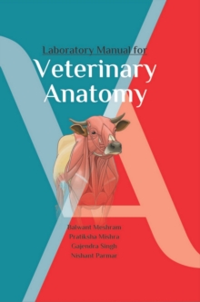 Laboratory Manual for Veterinary Anatomy