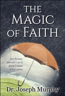 The Magic of Faith