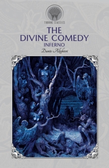 The Divine Comedy : Inferno, Paperback / softback Book The Divine Comedy : Inferno, Paperback / softback Book