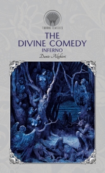 The Divine Comedy : Inferno, Hardback Book The Divine Comedy : Inferno, Hardback Book