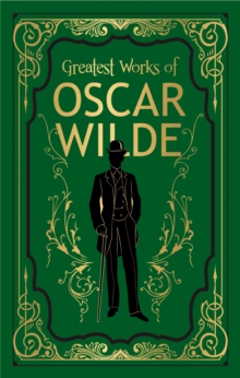 Greatest Works of Oscar Wilde