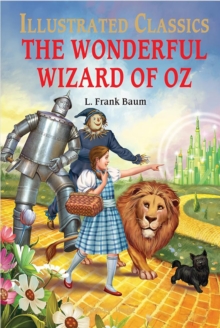 The Wonderful Wizard of Oz : llustrated Children Classic : English Novel With Review Questions