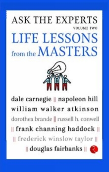 ASK THE EXPERTS : Life Lessons from the Masters Volume 2