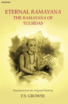 Eternal Ramayana : The Ramayana of Tulsidas