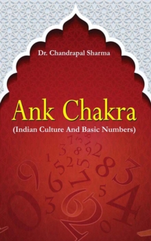 Ank Chakra : Indian Culture and Basic Numbers