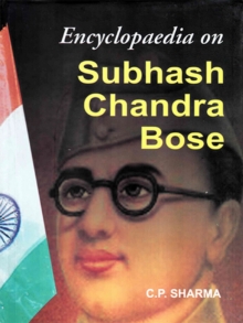 Encyclopaedia on Subhash Chandra Bose