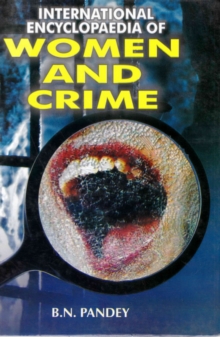 International Encyclopaedia of Women and Crime