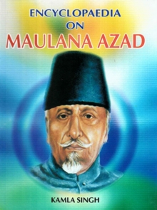 Encyclopaedia on Maulana Azad