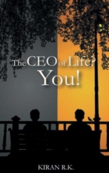 The CEO of life? You!