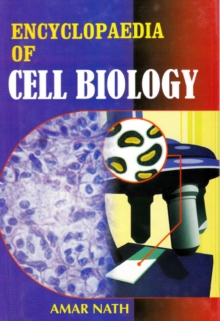 Encyclopaedia of Cell Biology